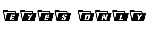 Eyes Only字体