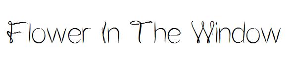 Flower In The Window字体