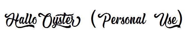 Hallo Oyster (Personal Use)字体