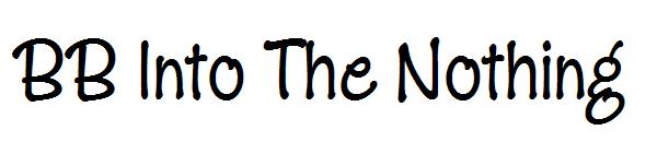 BB Into The Nothing字体