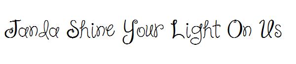 Janda Shine Your Light On Us字体