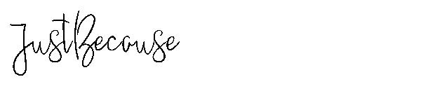 JustBecause字体