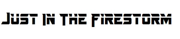 Just In The Firestorm字体