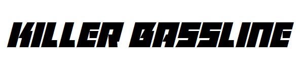 Killer Bassline字体