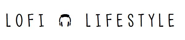 LoFi * Lifestyle字体