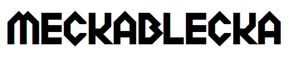 Meckablecka字体
