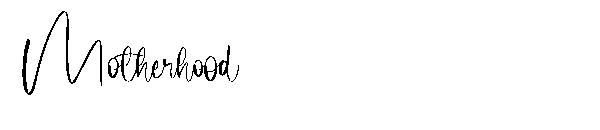 Motherhood字体