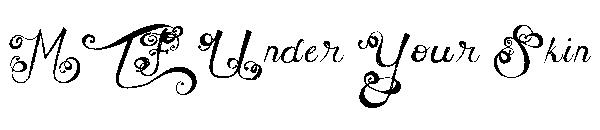MTF Under Your Skin字体