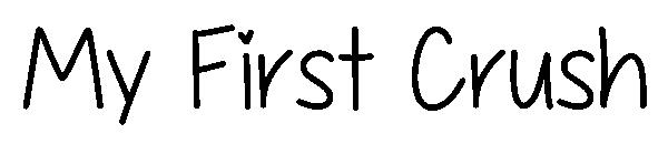 My First Crush字体