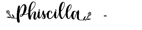 Phiscilla -字体