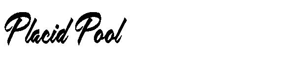 Placid Pool字体