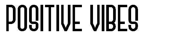 Positive Vibes字体