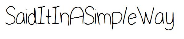 SaidItInASimpleWay字体