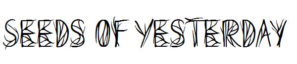 Seeds of Yesterday字体