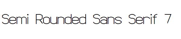 Semi Rounded Sans Serif 7字体