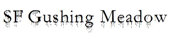 SF Gushing Meadow字体