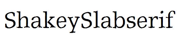 ShakeySlabserif字体