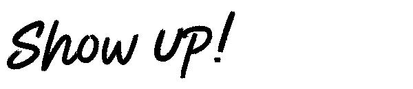 Show Up!字体