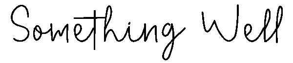 Something Well字体