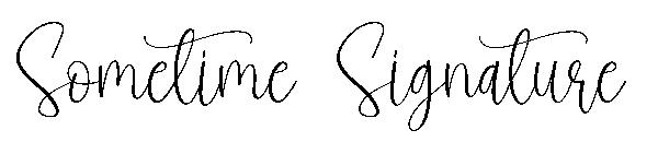 Sometime Signature字体
