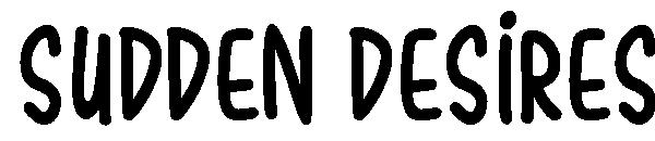 Sudden Desires字体