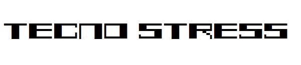 TECNO STRESS字体