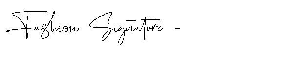 Fashion Signature -
