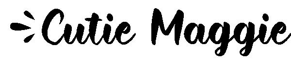 Cutie Maggie