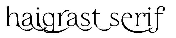 haigrast serif字体