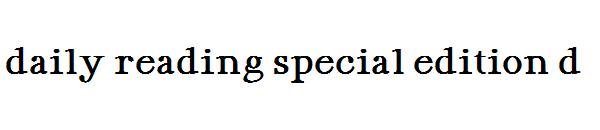 daily reading special edition d字体