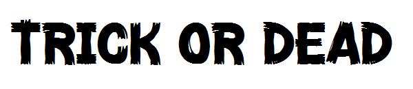 trick or dead字体