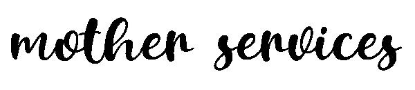 mother services字体