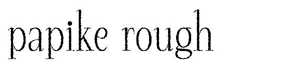 Papike rough字体