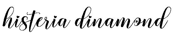 histeria dinamond