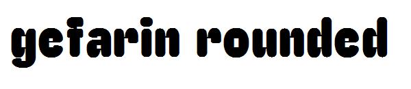 gefarin rounded