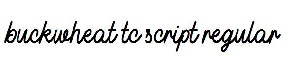 buckwheat tc script regular