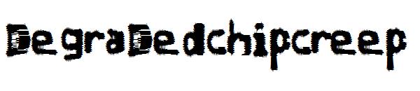 DegraDedchipcreep字体