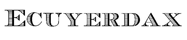 Ecuyerdax字体