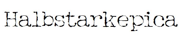 Halbstarkepica字体