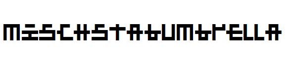 Mischstabumbrella字体