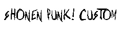 Shonen Punk custom字体
