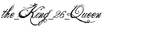 the_King_26_Queen字体