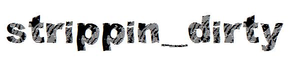 strippin_dirty字体