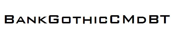 BankGothicCMdBT字体