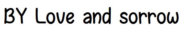 BY Love and sorrow字体