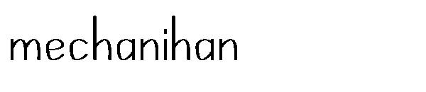 mechanihan字体