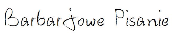Barbarjowe Pisanie字体