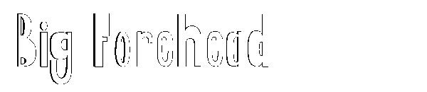 Big Forehead字体