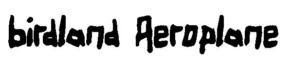 Birdland Aeroplane字体