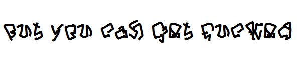 But you can get fucked字体